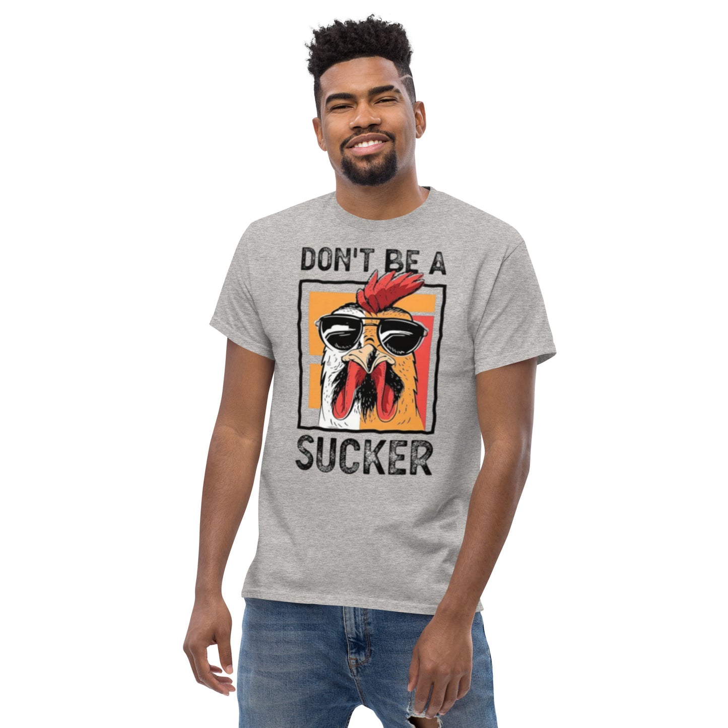 dont be a cock sucker Unisex classic tee